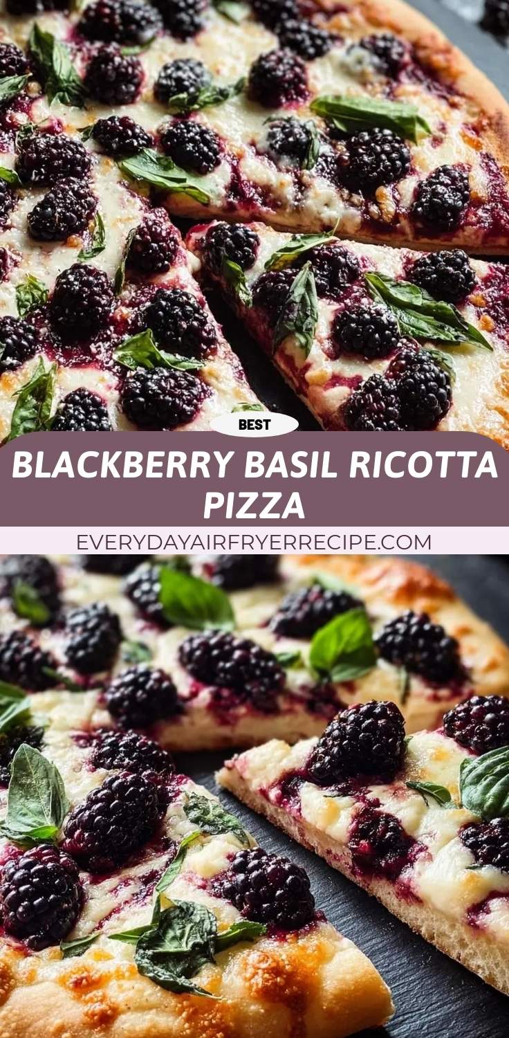 blackberry basil ricotta pizza pinterest