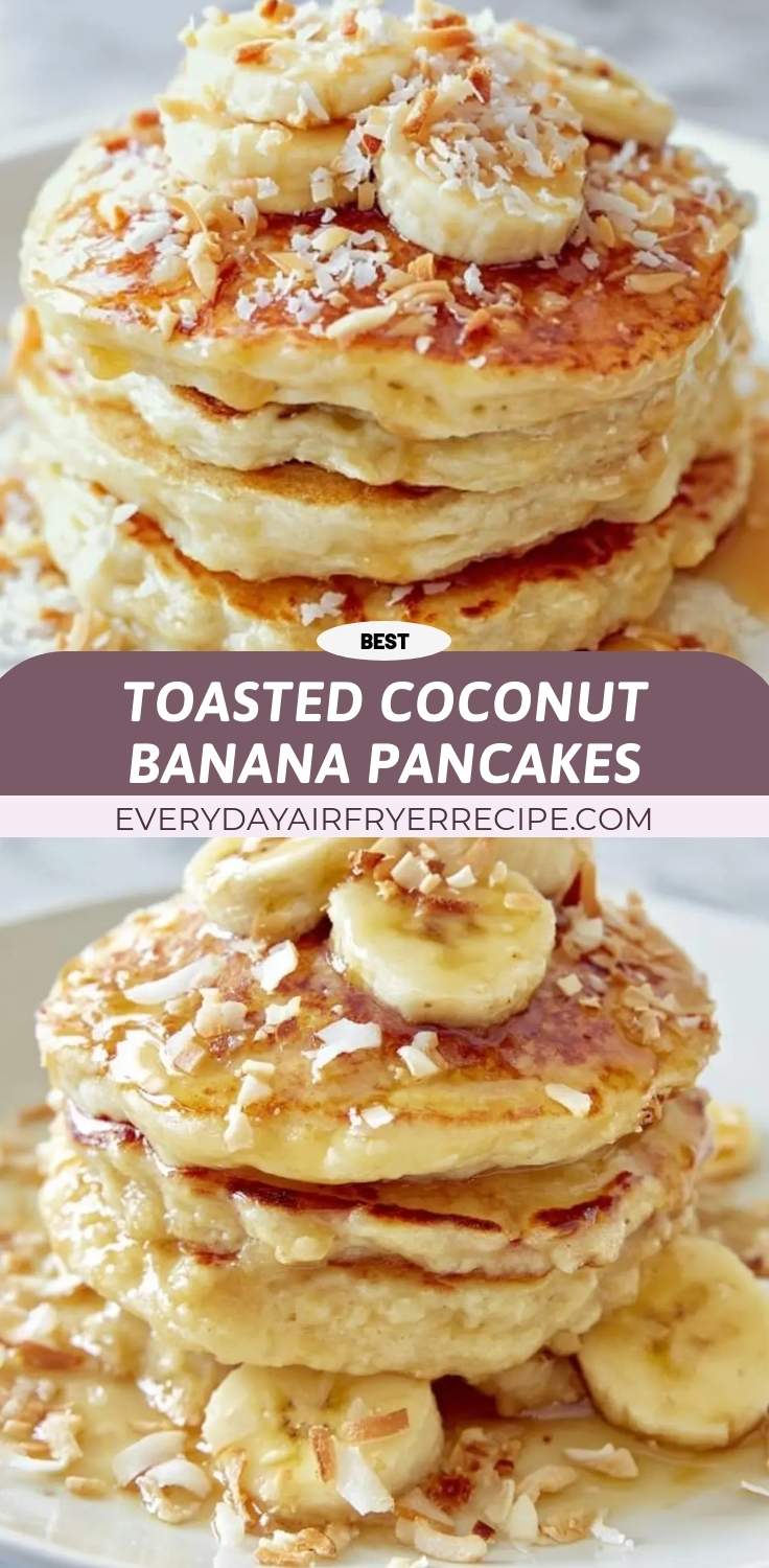 toasted coconut banana pancakes pinterest