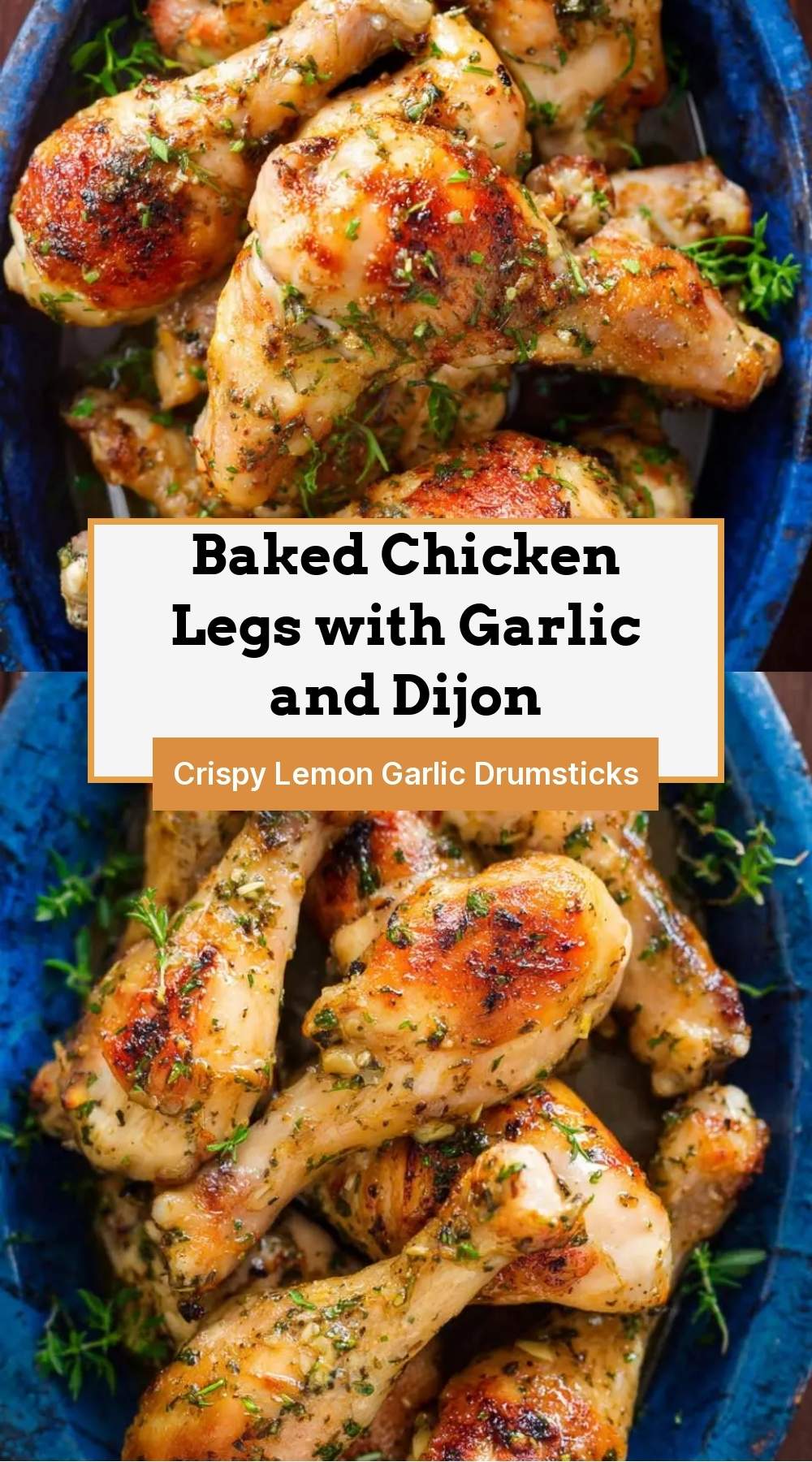 Baked Chicken Legs with Garlic and Dijon 27 finished dish ready to serve